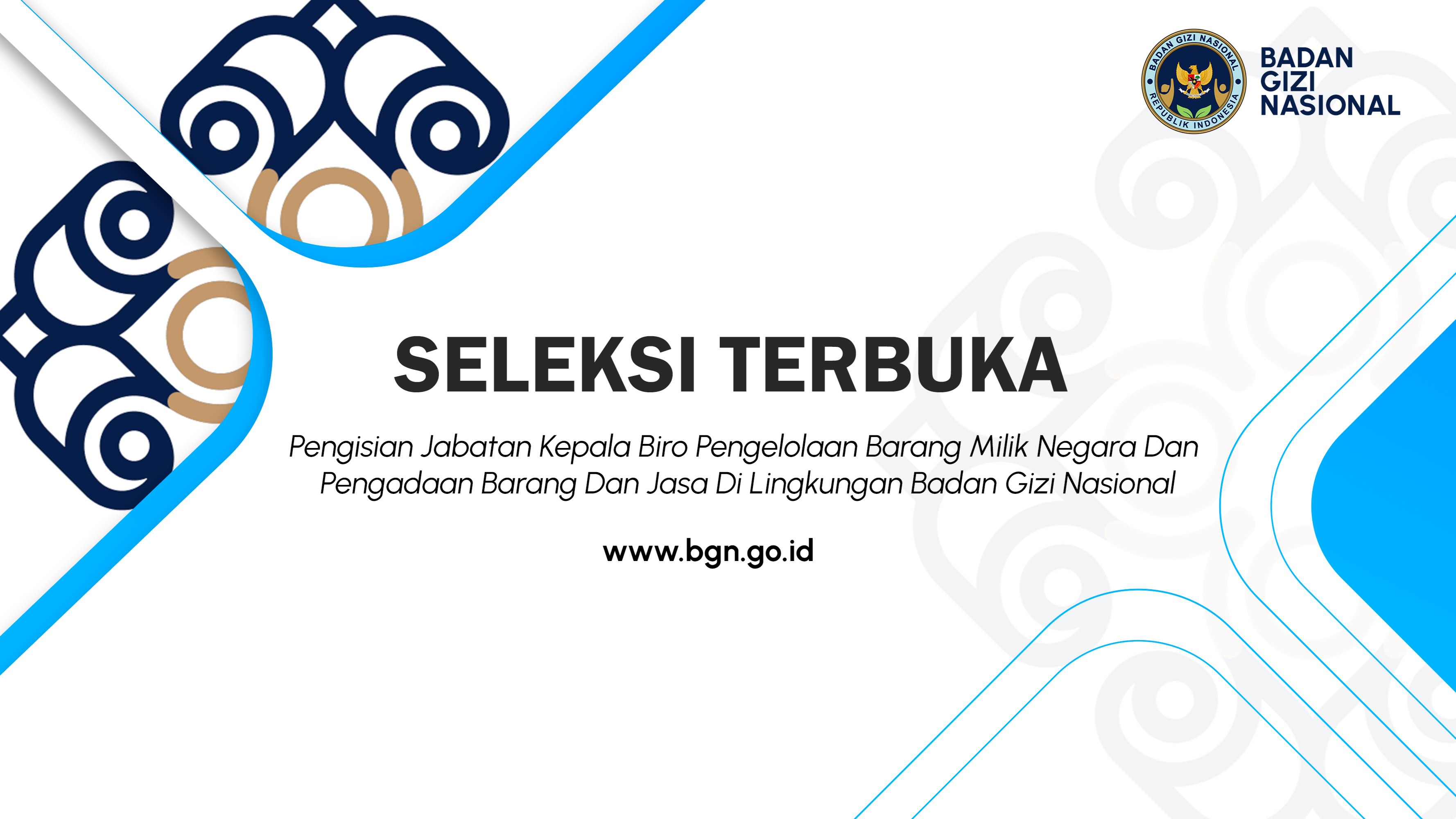Seleksi Terbuka Pengisian Jabatan Kepala Biro Pengelolaan Barang Milik Negara Dan Pengadaan Barang Dan Jasa Di Lingkungan Badan Gizi Nasional Gunungsitoli